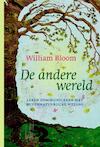 De andere wereld (e-Book) - William Bloom (ISBN 9789401300667)