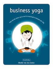 Business yoga - Mirelle van den Anker (ISBN 9789089892768)