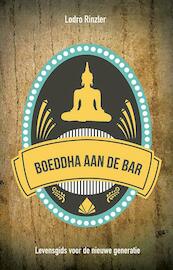 Boeddha aan de bar - Lodro Rinzler (ISBN 9789020210408)