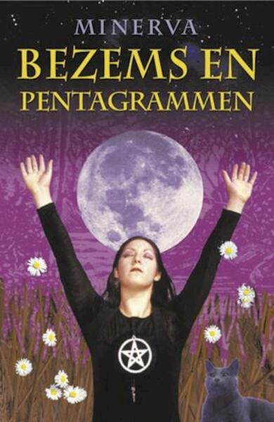 Bezems en pentagrammen - Minerva (ISBN 9789063784874)