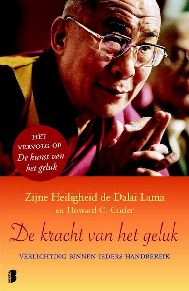 Kracht van het geluk - De Dalai Lama, Howard C Cutler (ISBN 9789460923142)