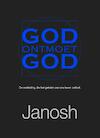 God ontmoet God - Janosh (ISBN 9789079482078)