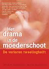Het drama in de moederschoot | A.R. Austermann, B. Austermann (ISBN 9789077247679)