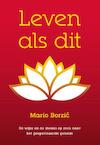 Leven als dit (e-Book) - Mario Borzic (ISBN 9789492066015)