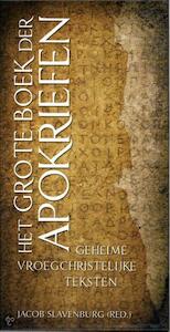 Het Grote Boek der Apokriefen - Jacob Slavenburg (ISBN 9789020203578)