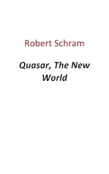Quasar, the new world