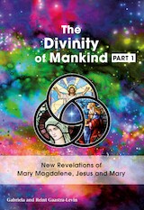 The Divinity Of Mankind Part I (e-Book)