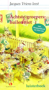 Achtste-groepers huilen niet - Jacques Vriens (ISBN 9789047617501)