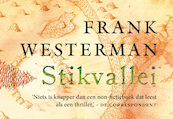 De stikvallei - Frank Westerman (ISBN 9789049805753)