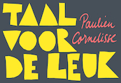 Taal voor de leuk DL - Paulien Cornelisse (ISBN 9789049807153)