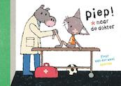 Piep naar de dokter - Fleur van der Weel (ISBN 9789045119083)