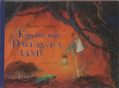 Kom mee naar dwergenland - Daniela Drescher (ISBN 9789062387939)