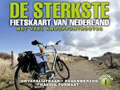 De sterkste fietskaart van Nederland 1 Noord- en Midden-Nederland - (ISBN 9789058810144)