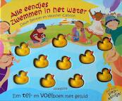 Alle eendjes zwemmen in het water - Dawn Bentley (ISBN 9789021621111)