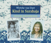 Kind in Surabaja luisterboek - W. van Dort (ISBN 9789026122934)