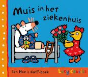 Muis in het ziekenhuis - Lucy Cousins (ISBN 9789025851026)