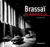 Brassai in America - Brassai (ISBN 9782080200846)