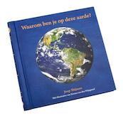 Waarom ben je op deze aarde? - J. Thijssen (ISBN 9789078947677)