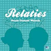 Relaties - Neale Donald Walsch (ISBN 9789021551494)