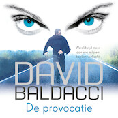 De provocatie - David Baldacci (ISBN 9789046172209)