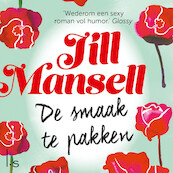 De smaak te pakken - Jill Mansell (ISBN 9789024584635)