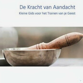 De kracht van aandacht - Ramo de Boer (ISBN 9789083126104)