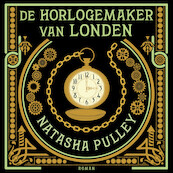 De horlogemaker van Londen - Natasha Pulley (ISBN 9789026167881)