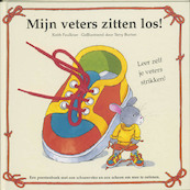 Mijn veters zitten los ! - K. Faulkner (ISBN 9789020686999)