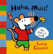 Haha, Muis! - Lucy Cousins (ISBN 9789025846275)