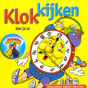 Luister & Leer 2 - Klokkijken - Bobbie en de rest Ernst, Gaby Kaihatu, Edward Reekers (ISBN 9789077102725)