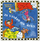 Ze vinden me druk - Martine F. Delfos (ISBN 9789085601432)