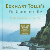 Eckhart Tolle's Findhorn retraite - Eckhart Tolle (ISBN 9789020284768)