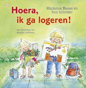 Hoera, ik ga logeren! - Marianne Busser, Ron Schröder (ISBN 9789044333596)