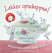 Lekker opscheppen! - Karin Luiten (ISBN 9789021667485)