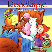 Roodkapje - Hans Christian Andersen, Gebroeders Grimm (ISBN 9789077102572)