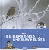 Van suikerbomen tot sneeuwhelden - Mack (ISBN 9789044818598)