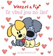 Ik vind jou zo lief - Guusje Nederhorst (ISBN 9789025872274)