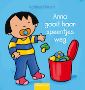 Anna gooit haar speentjes weg - Kathleen Amant (ISBN 9789044810615)