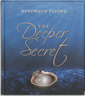 The Deeper Secret - Annemarie Postma (ISBN 9789020202274)