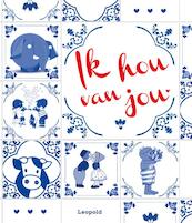 Ik hou van jou - (ISBN 9789025871284)