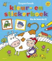 Superleuk kleur- en stickerboek op de boerderij (3-5 j.) - (ISBN 9789044730913)