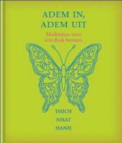 Adem in, adem uit - Thich Nhat Hanh (ISBN 9789025961572)