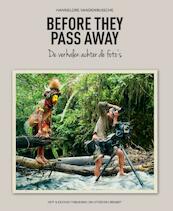 Before they pass away - Hannelore Vandenbussche (ISBN 9789492037183)