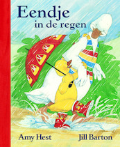 Eendje in de regen - Amy Hest (ISBN 9789060699966)