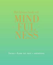 Het kleine boek vol mindfulness - Tiddy Rowan (ISBN 9789000343287)