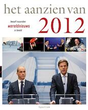 Het aanzien van 2012 - Han van Bree (ISBN 9789000314737)