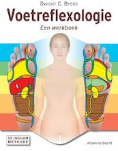 Voetreflexologie, een werkboek - Dwight C. Byers (ISBN 9789069638393)
