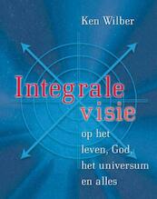 Integrale visie - K. Wilber (ISBN 9789020202380)