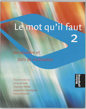 Le mot qu'il faut 2 - T. Greidanus (ISBN 9789001344252)