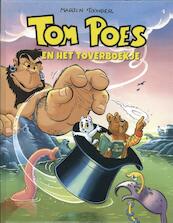 Tom Poes en het toverboekje - Marten Toonder (ISBN 9789082693867)